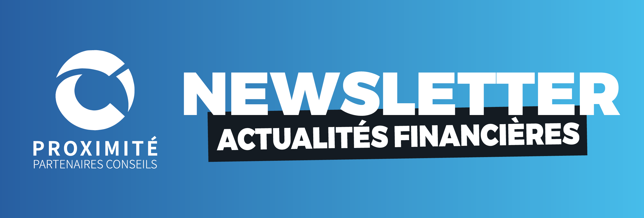 EN TETE PPC 2 NEWSLETTER ACTU FINANCIERES